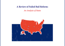 A Review of Failed Bail Reform: An Analysis of States